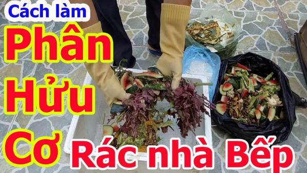 CÁCH Ủ RÁC NHÀ BẾP ĐƠN GIẢN KHÔNG GÂY MÙI TẠI NHÀ 